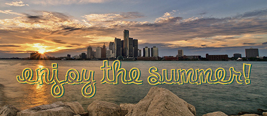 The words 'enjoy the summer' superimposed over the Detroit skyline at sunset